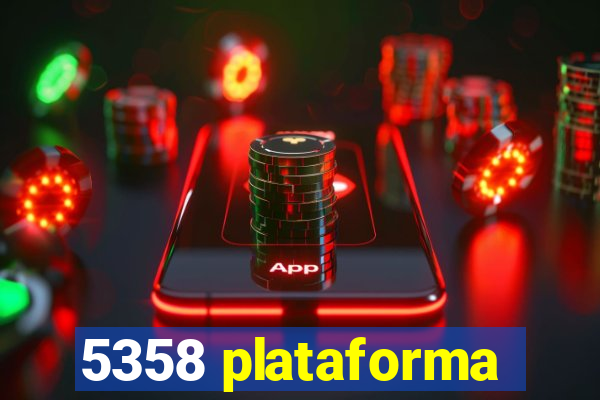 5358 plataforma