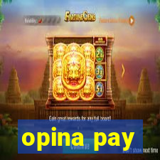 opina pay