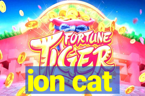 ion cat