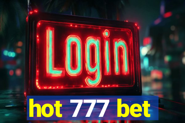 hot 777 bet