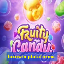 luxowin plataforma