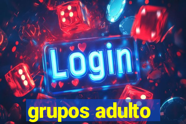 grupos adulto