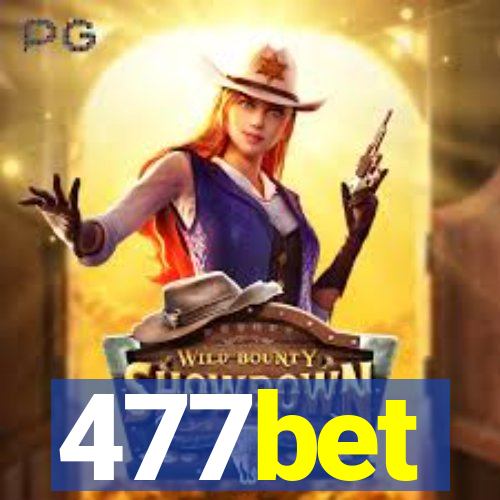 477bet