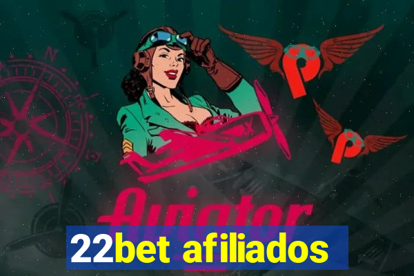 22bet afiliados