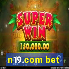 n19.com bet