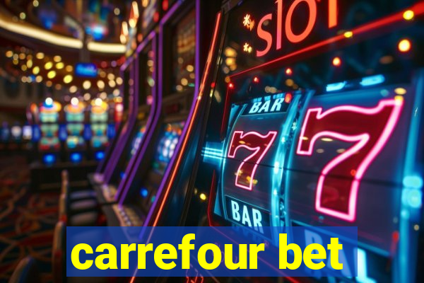 carrefour bet