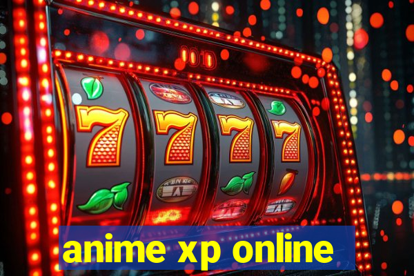 anime xp online