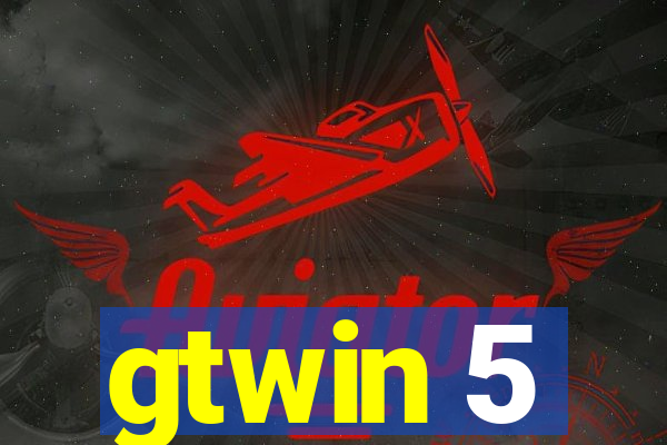 gtwin 5