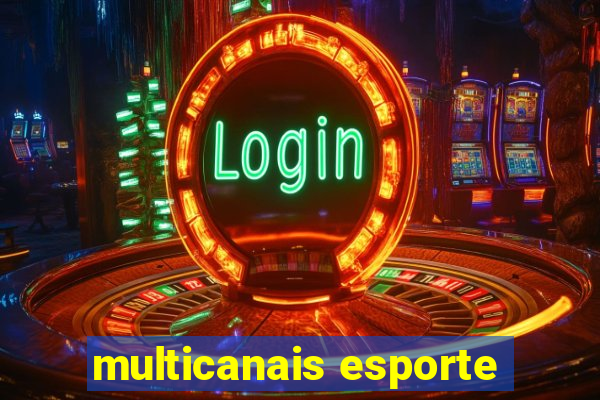 multicanais esporte