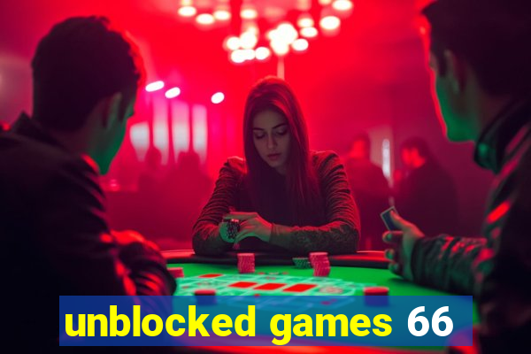 unblocked games 66