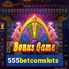 555betcomslots