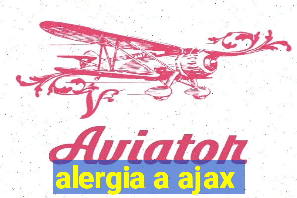 alergia a ajax