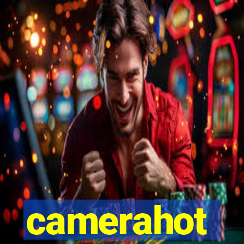 camerahot