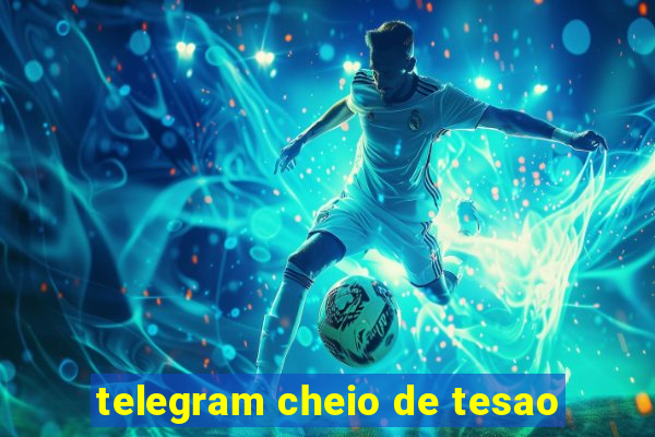 telegram cheio de tesao