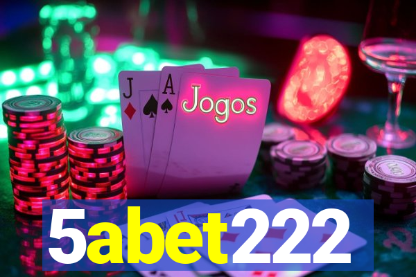 5abet222