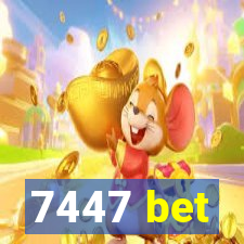 7447 bet