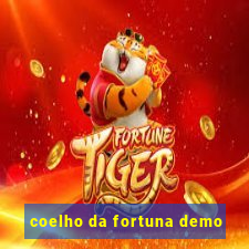 coelho da fortuna demo