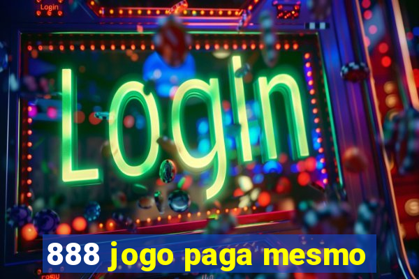 888 jogo paga mesmo