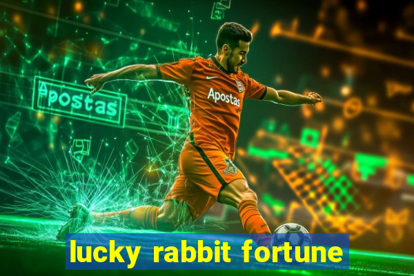 lucky rabbit fortune