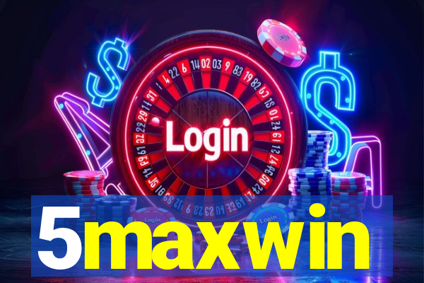 5maxwin