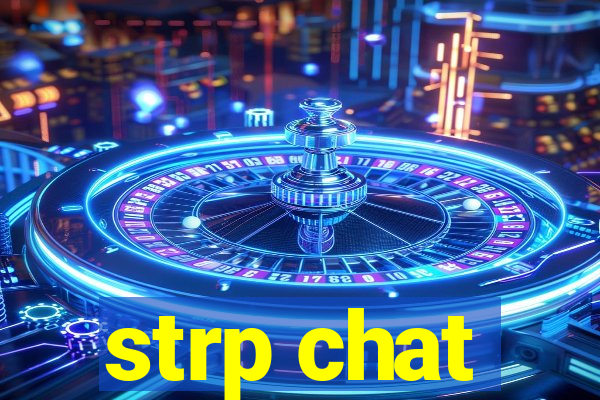 strp chat