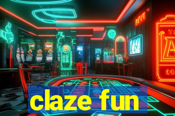 claze fun