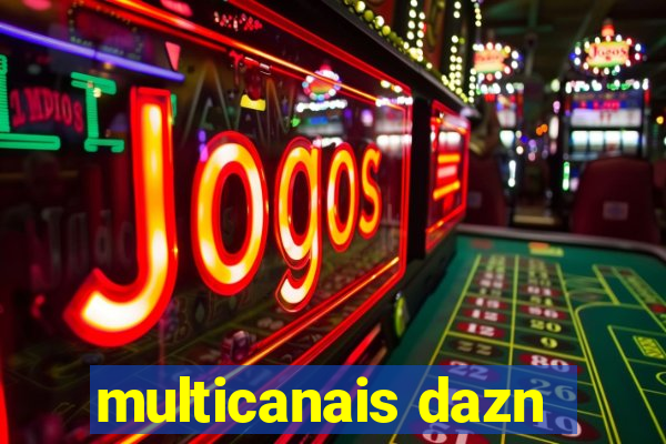 multicanais dazn