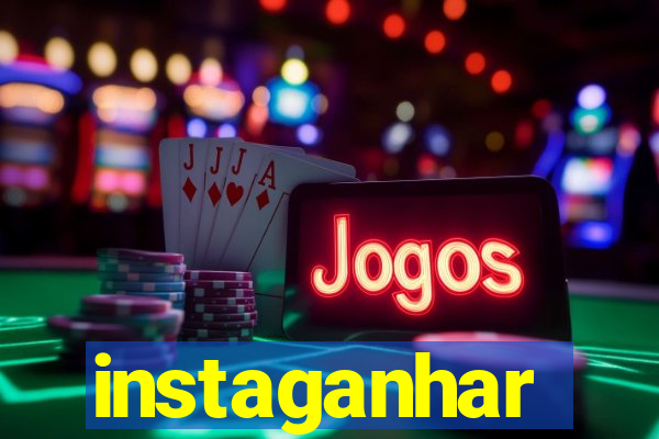 instaganhar