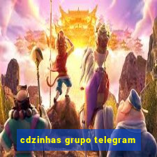 cdzinhas grupo telegram