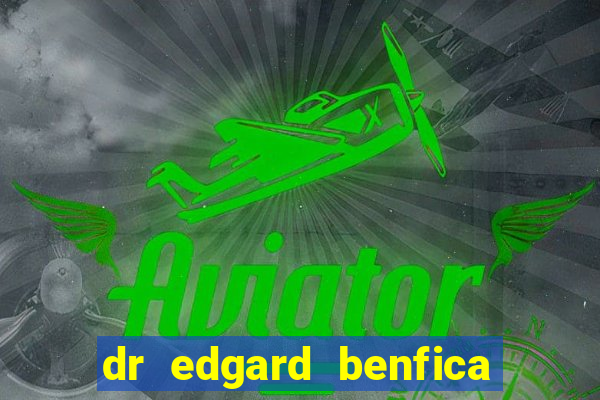 dr edgard benfica varginha mg