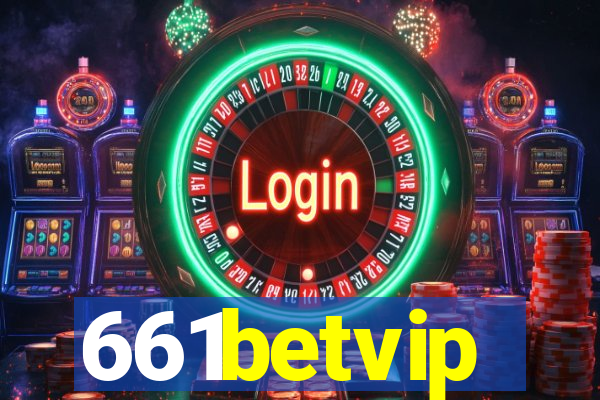 661betvip