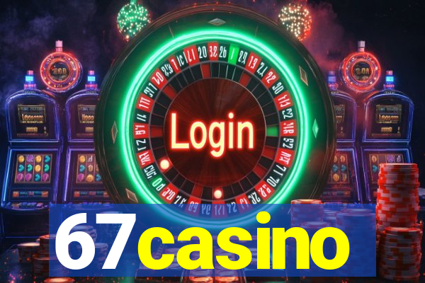 67casino