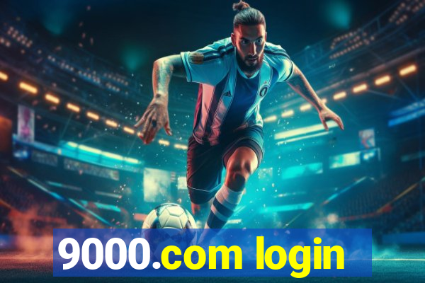 9000.com login