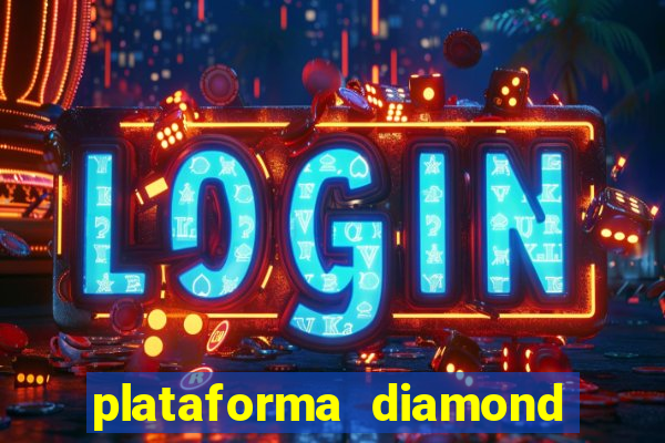 plataforma diamond 777 bet