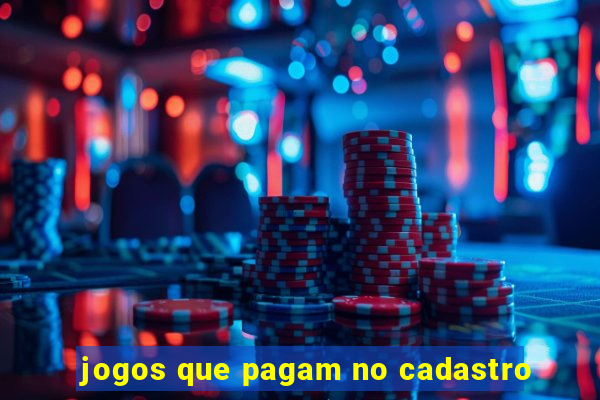 jogos que pagam no cadastro