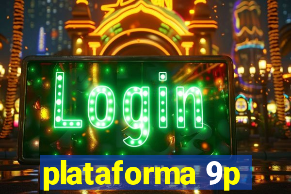 plataforma 9p