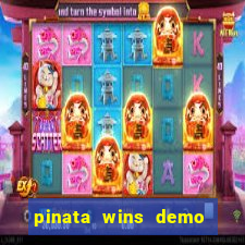 pinata wins demo com funcionalidade