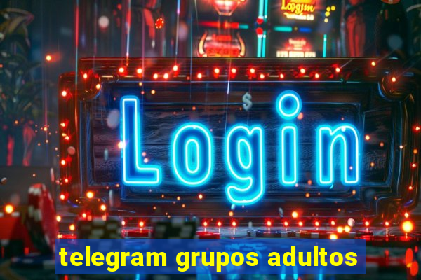 telegram grupos adultos