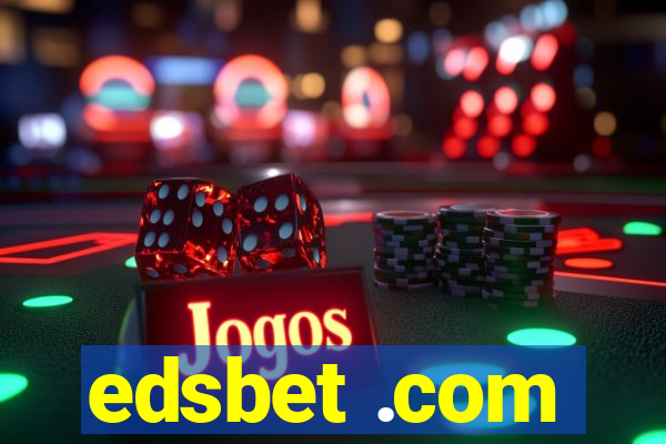 edsbet .com