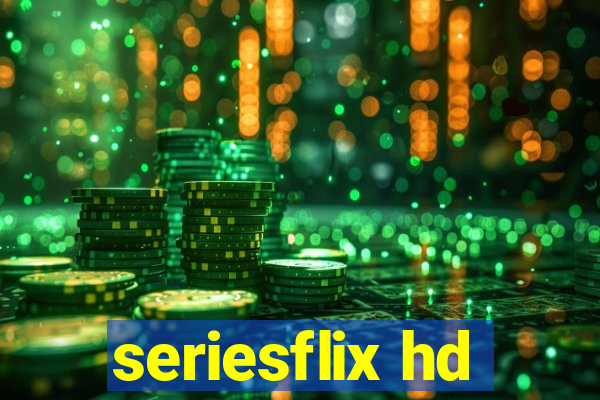 seriesflix hd