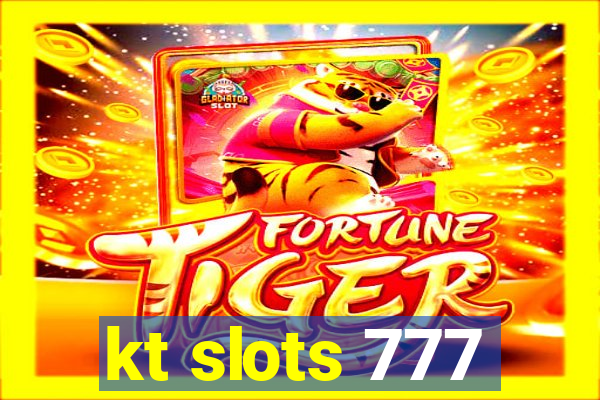 kt slots 777