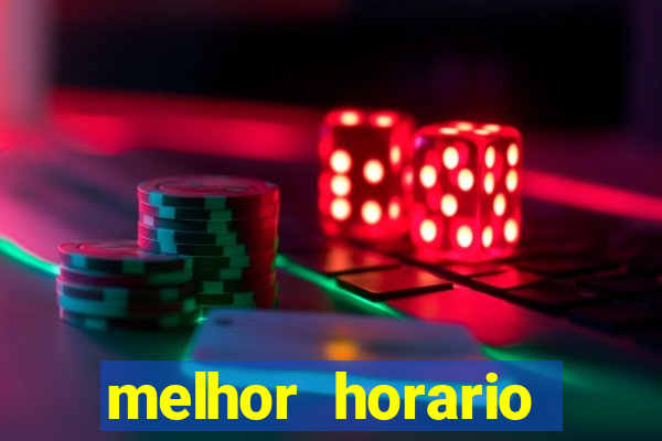 melhor horario jogar aviator