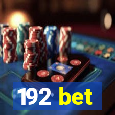 192 bet