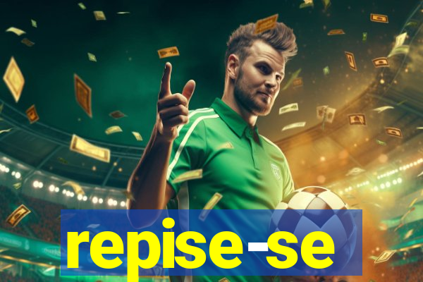 repise-se