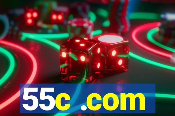 55c .com