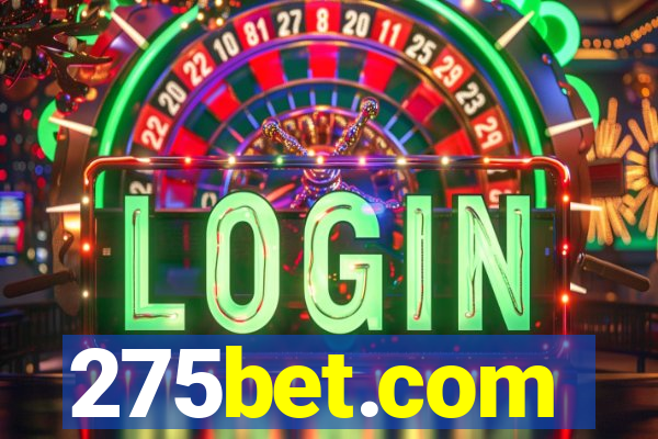 275bet.com