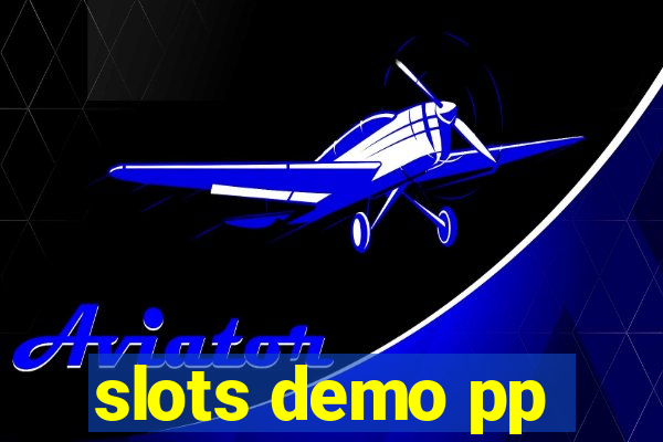 slots demo pp