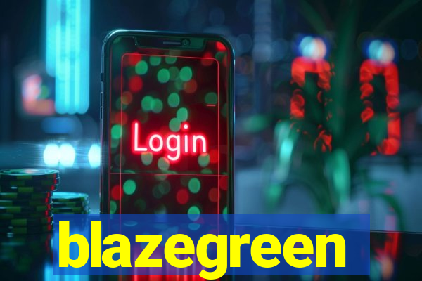 blazegreen