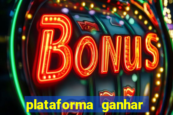 plataforma ganhar dinheiro jogando