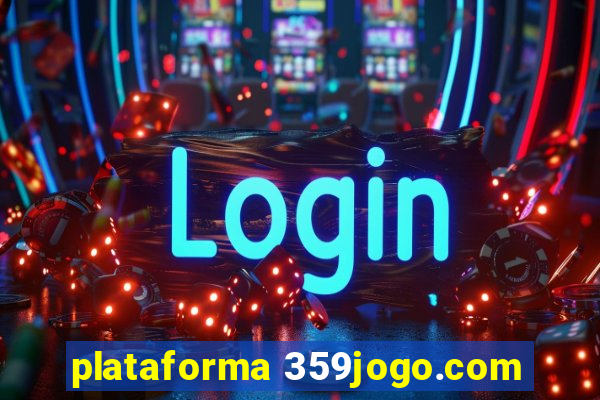 plataforma 359jogo.com